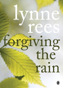 Forgiving the Rain