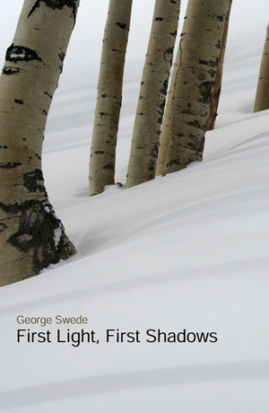First Light, First Shadows